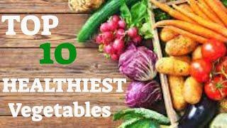 Top 10 Healthiest Vegetables