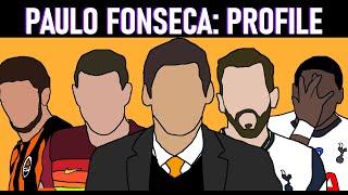 PAULO FONSECA: WHO IS HE, WHAT IS HIS STORY, WILL HE WORK AT SPURS? | Managerial Biography