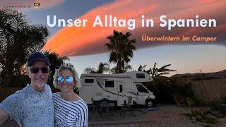 Unser Alltag in Spanien - Überwintern im Camper