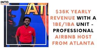 $35k yearly revenue with a 1be/1ba unit - Smart investment tips with an Airbnb host from Atlanta