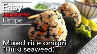 How to make mixed rice and onigiri made in a pot.(hijiki,carrot,thin fried tofu easy recipe)