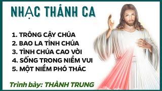 NHẠC THÁNH CA 2 - Thành Trung ( Live)