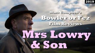 Mrs Lowry & Son (2019) Film Review