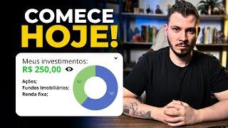 COMO MONTAR UMA CARTEIRA DE INVESTIMENTOS DO ZERO COMEÇANDO COM R$ 250 REAIS #01