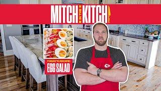 Ep. 1: Egg Salad | Mitch in the Kitch