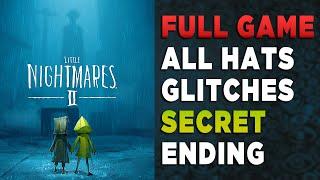 LITTLE NIGHTMARES 2 GAMEPLAY WALKTHROUGH FULL GAME (SECRET ENDING) 100% GUIDE