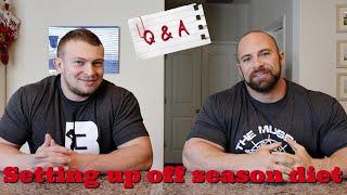 Q&A Episode 1-Setting up off season diet