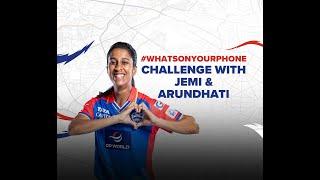 What's On Your Phone Challenge with Jemimah Rodrigues & Arundhati Reddy | Delhi Capitals | WPL 2024