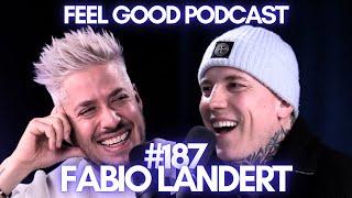 Fabio Landert im FEEL GOOD PODCAST mit Joël von Mutzenbecher | Folge 187