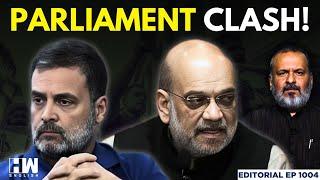 Editorial with Sujit Nair | Parliament Clash: Did We Make Ambedkar Proud Today? | Rahul Gandhi