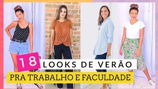 18 LOOKS TRABALHO E FACULDADE : Como se vestir bem NO VERAO  @Faladantas