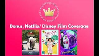 Hallmarkies: BONUS February Netflix/Disney Films (PS I Still Love You, Timmy Failure, Zombies 2),