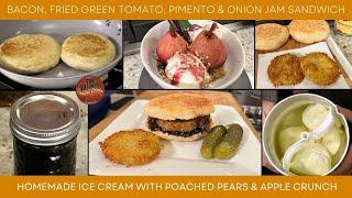 Bacon, Fried Green Tomato, Pimento & Onion Jam Sandwich w/ Homemade Ice Cream & Poached Pears (1224)