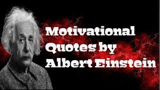 20 Motivational Quotes by Albert Einstein|Motivational Quotes Albert Einstein|Quotes channel|