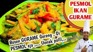 RESEP PESMOL IKAN GURAME yang Enak dan Mudah sekali