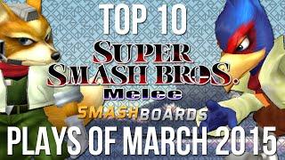 Super Smash Bros Melee Top 10 Plays of March 2015