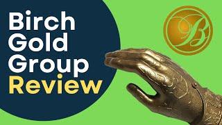 Birch Gold Group Review 2024 – Best Gold IRA Company? Pros and Cons