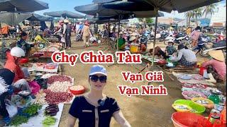 Chợ Chùa Tàu -Chợ dọc đường biển Vạn Giã Vạn Ninh | Bắc Vân Phong