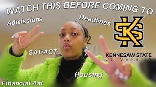 Watch This BEFORE Going To Kennesaw State | Admission, Housing (FA, Application Process, ACT/SAT)