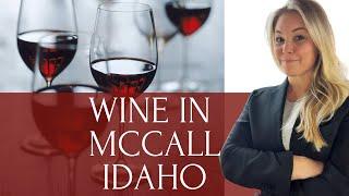 McCall's Best Glass of Wine | Discovering Idaho's Hidden Gems with McCall Realtor Teia Golden