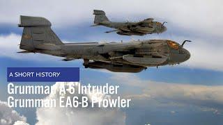 Grumman A-6 Intruder / EA6-B Prowler - A Short History