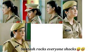 Santosh rocks everyone shocks shocks Uff yeh masumiyat