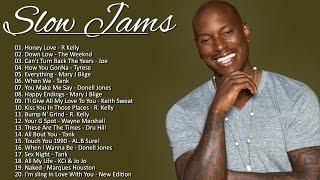 Best Slow Jams Mix - Tyrese, R Kelly, Joe, The Weeknd, Mary J Blige, Keith Sweat, Tank &More