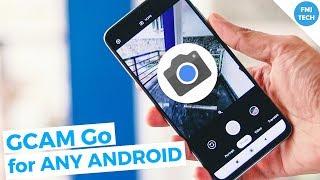 Google Camera for ANY Android phone (Easy Install) | GCAM Go