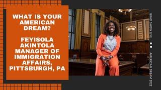 What Is Your American Dream? I Feyisola Akintola