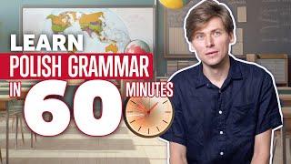 Learn Polish Grammar in 60 Minutes: Master Polish Course