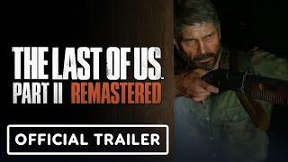 The Last of Us: Part 2 - Official PC Release Date Trailer | The Game Awards 2024