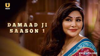 Saas Ne Ki Damad Ki Madat | Damaad Ji | Season 1 | Ullu Originals | Subscribe Ullu App Now