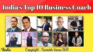 Top 10 Business Coach In India | Life Coach , Motivational Speaker | Top business idea's