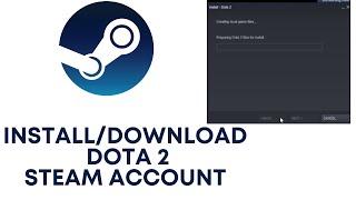 How to Install Dota 2 in Steam Library? Add Dota 2 on Steam Library | Download Dota 2 to Steam On Pc