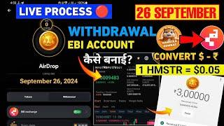 Live Process  Hamster Kombat Withdrawal | EBI Exchange Account kaise bnaiye kare Hamster Kombat