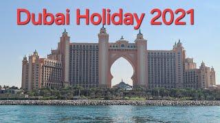 Dubai Holiday Nov/Dec 2021