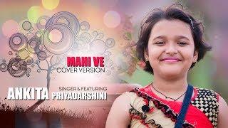 Mahi ve Cover by Ankita Priyadarshini FullHD