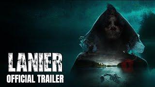 Lanier | Official Trailer HD | Scary Hours Productions