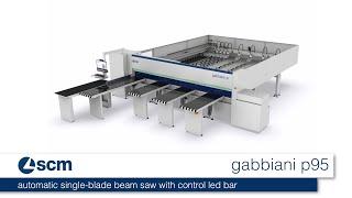 scm gabbiani p95 - automatic single blade beam saw with control led bar