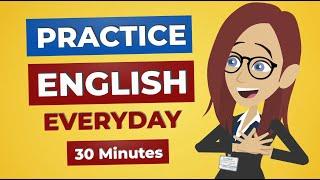 Latihan Percakapan Bahasa Inggris Sehari-hari | Mendengarkan Bahasa Inggris 30 Menit