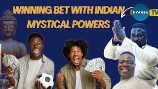 WINNING BET WITH MYSTIC USING INDIAN mystical powers #nyansatv #india #spirituality