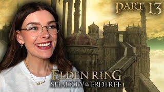 Enir-Ilim and meeting the FINAL BOSS!!! Elden Ring: Shadow of the Erdtree - PART 13