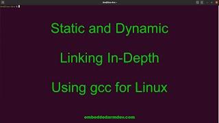 Static and Dynamic Linking on Linux with gcc