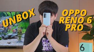 UNBOX OPPO RENO 6 PRO: SAO GIỜ OPPO MỚI RA MÁY NÀY !!!!