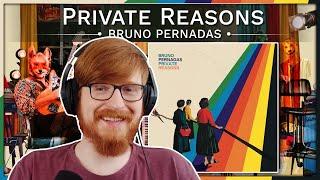 Bruno Pernadas - Private Reasons | Album Reaction & Review