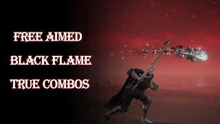 Black Flame True Combos || Elden Ring PvP