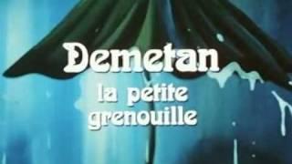 DEMETAN la petite grenouille - générique