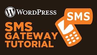 How To Integrate SMS Gateway To Your Website In WordPress | Simple In (2024)