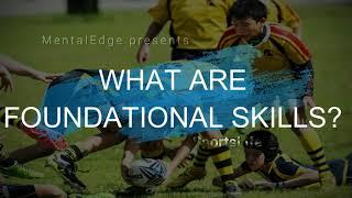 What are Foundational Skills? (SportsLife Fundamentals)