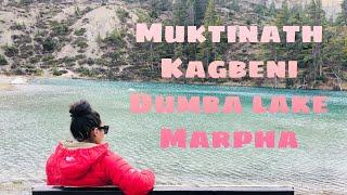 Mustang vlog part 2 | Muktinath | Kagbeni | Dumba lake | Marpha | places to visit in mustang